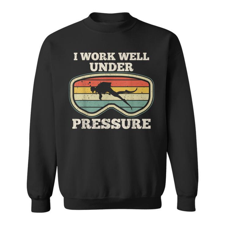 Ich Arbeite Gut Unter Druck I Work Well Under Pressure Sweatshirt