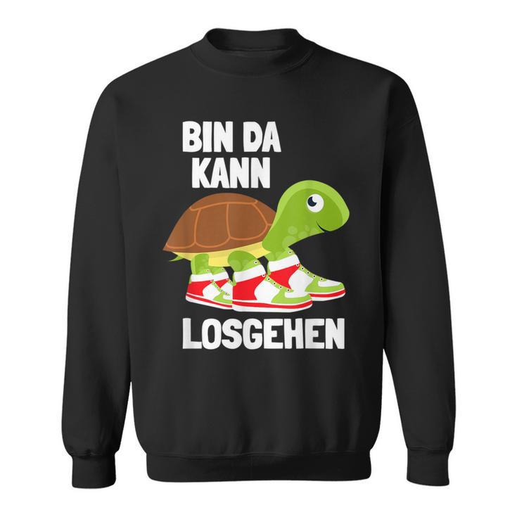 Ich Bin Da Kann Losgehen Schildkröte Sneakers Zu Lät Kommen Sweatshirt