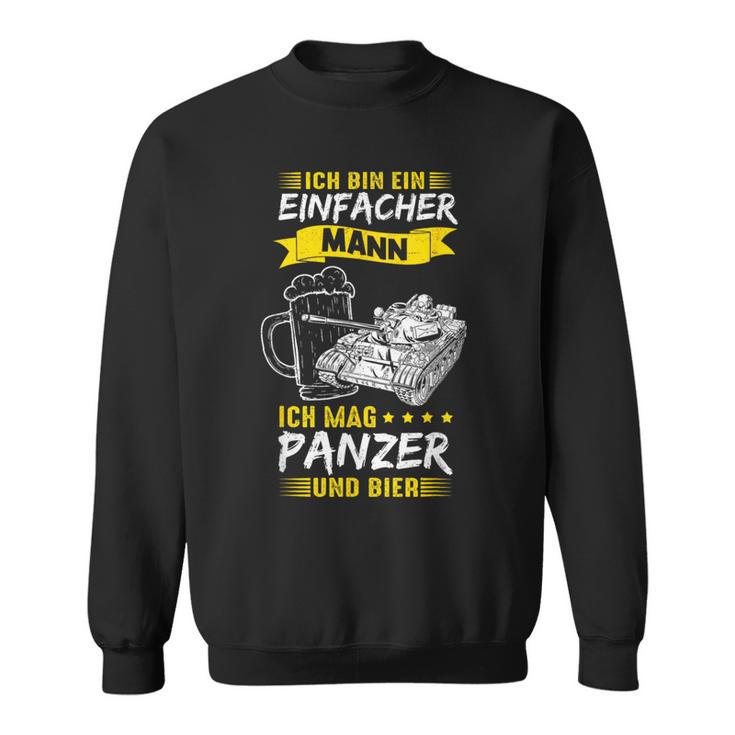 Ich Bin Ein Einfacher Mann Ich Mag Panzer Und Bier Sweatshirt