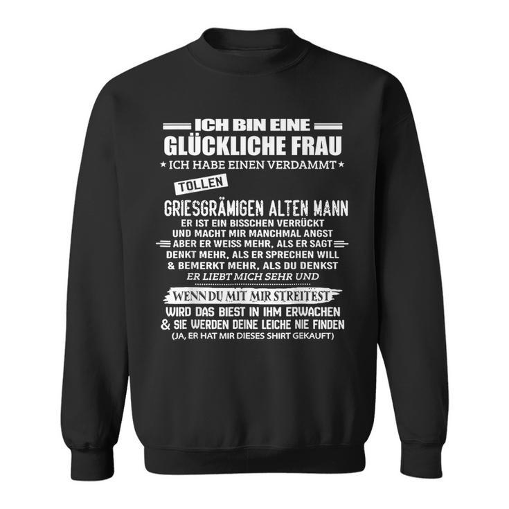 Ich Bin Eine Glückliche Frau Ich Habe Einenerdammt Tollen Sweatshirt