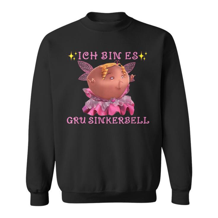 Ich Bin Es Gru Sinkerbell Meme Sweatshirt