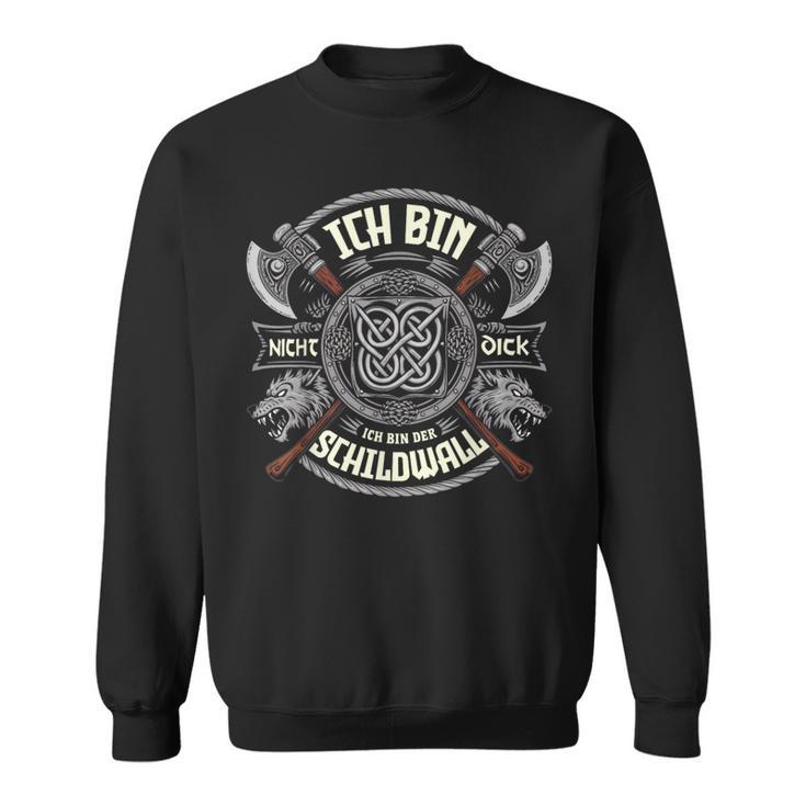 Ich Bin Nicht Dick Ich Bin Der Schildwalliking Style Sweatshirt