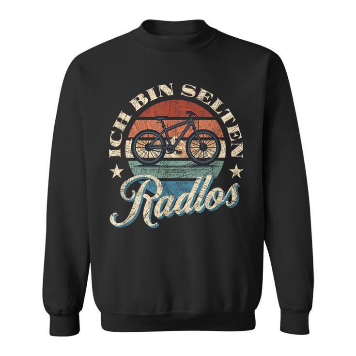 Ich Bin Selten Radlos Biker Bicycle Mtb Sweatshirt