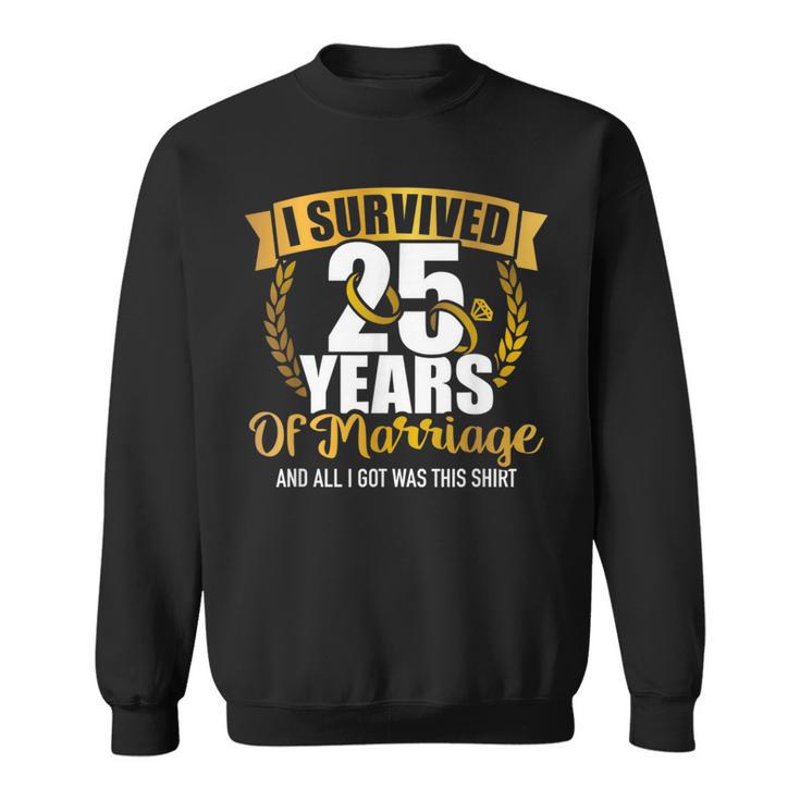 Ich Überlebte 25 Jahre Marriage Zum 25Th Wedding Anniversary Sweatshirt