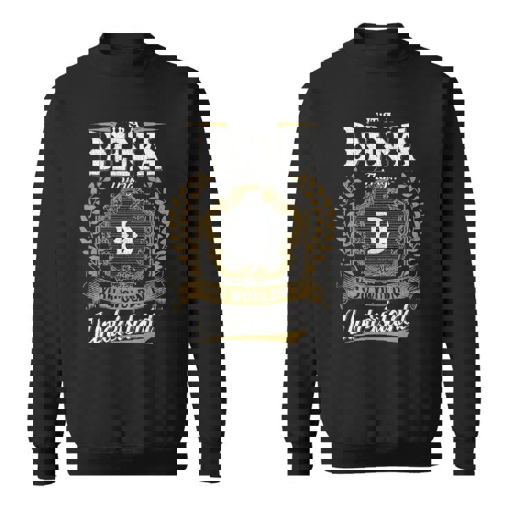 It's A Dena Thing You Wouldn't Understand Personalized Last Name Dena Family Crest Coat Of Arm Sweatshirt