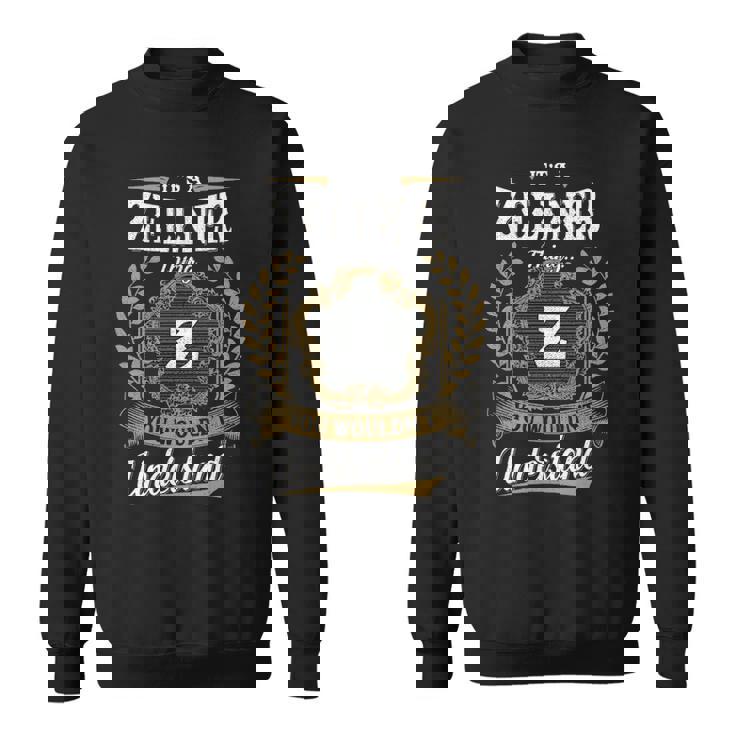 It's A Zellner Thing You Wouldn't Understand Personalized Last Name Zellner Family Crest Coat Of Arm Sweatshirt