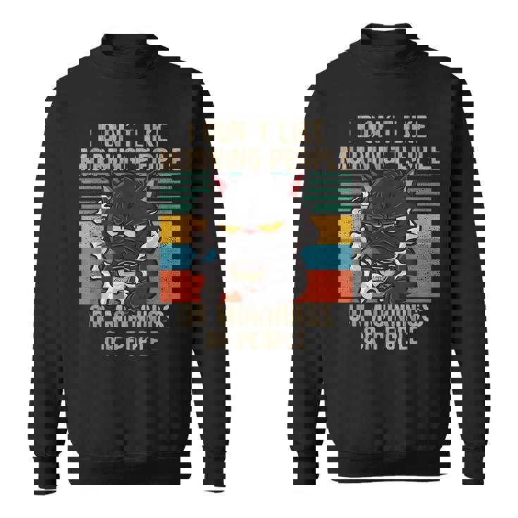Je Déteste Les Gens Du Matin Et Les Gens Du Matin Et Le Chat Sweater e
