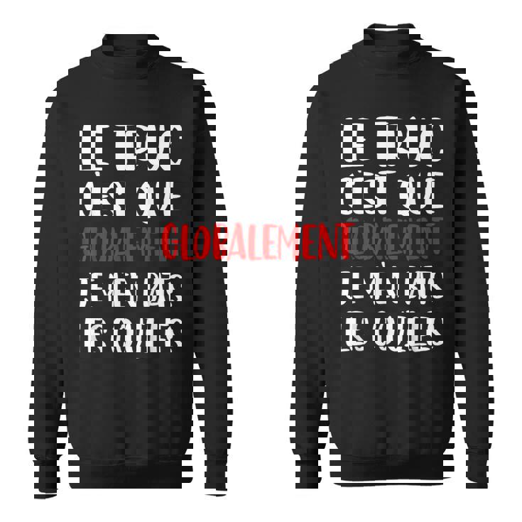Je M'en Bats Couilles Cadeau Drôle Hommes Sweater e