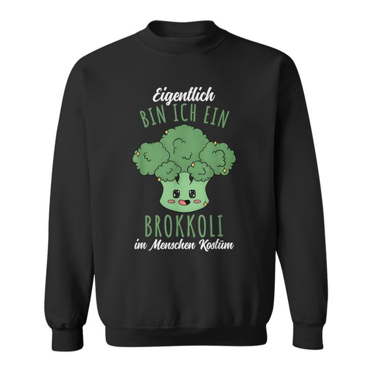 Kawaii Eigentlich Bin Ich Ein Brokkoli Kostüm Sweatshirt