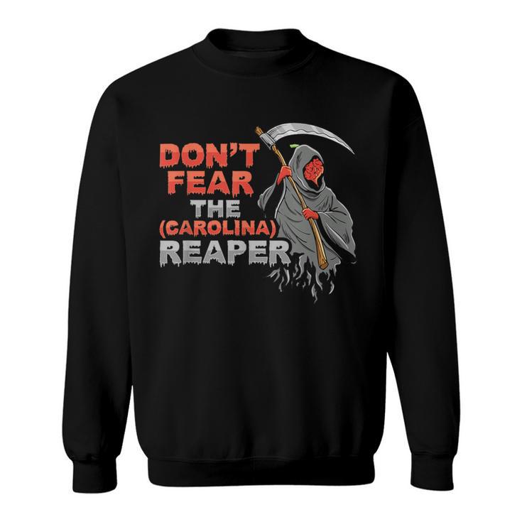 Keine Angstor Dem Carolina Reaper Sweatshirt