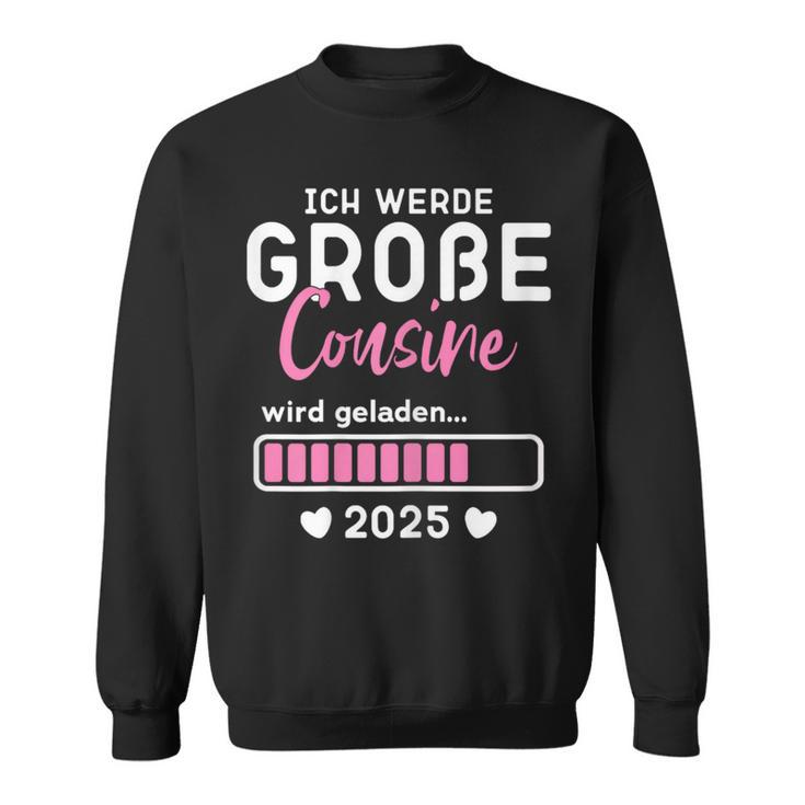 Kinder Ich Werde Große Cousin 2025 Große Cousin Geladen 2025 Sweatshirt