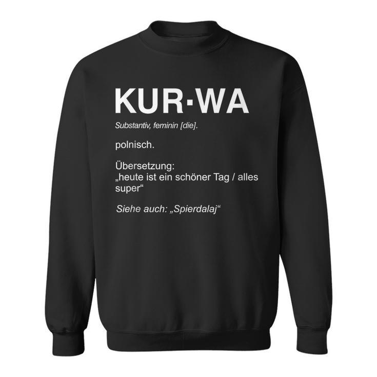 Kurwa Definition Poland Sweatshirt