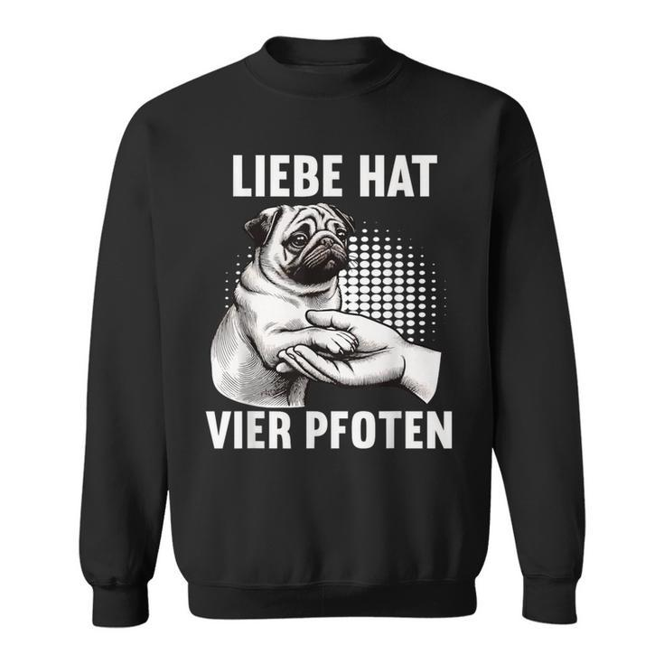 Liebe Hatier Pfoten Mops Pug Pug Dog Liebe Hatier Paw Sweatshirt