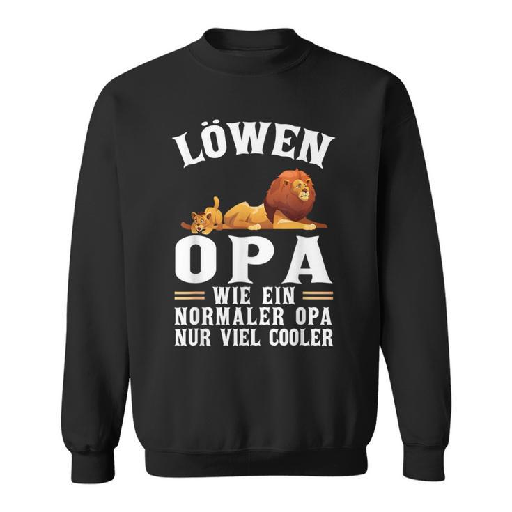 Löwen Opa Wie Ein Normaler Opa Wie Ein Normaler Sweatshirt