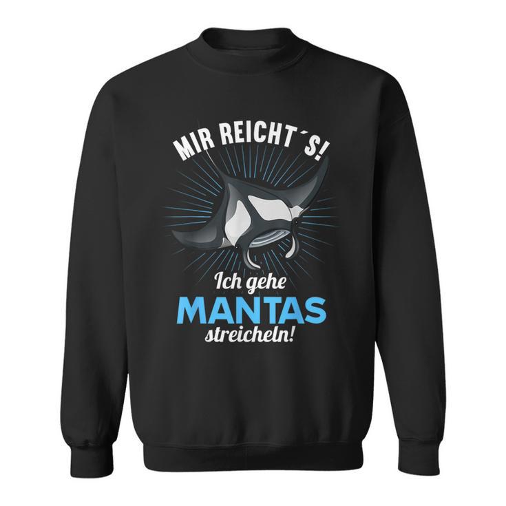 Manta Mir Reichts Ich Gehe Mantas Strokeling Sweatshirt