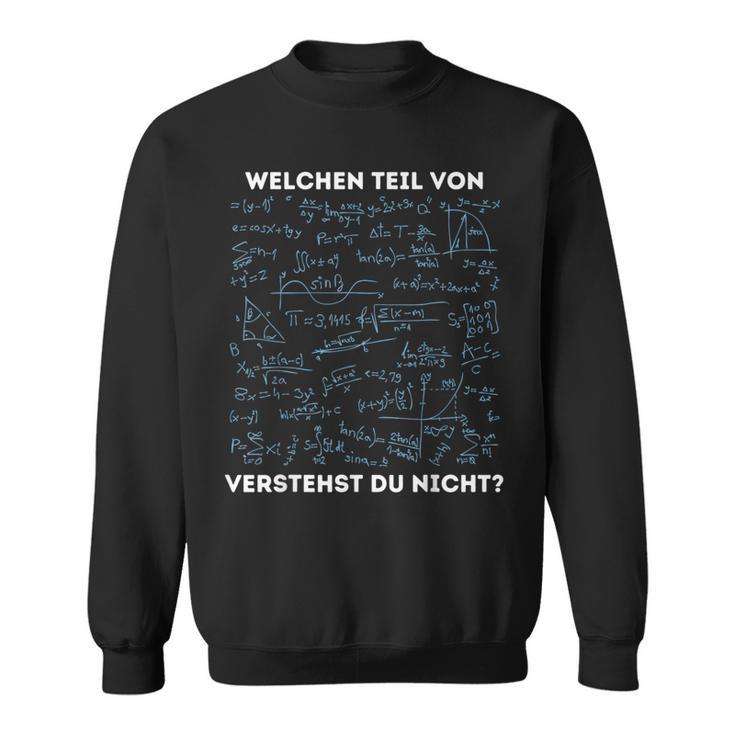 Mathematik Algebra Mathe Welchen Teilerstehst Du Nicht Sweatshirt