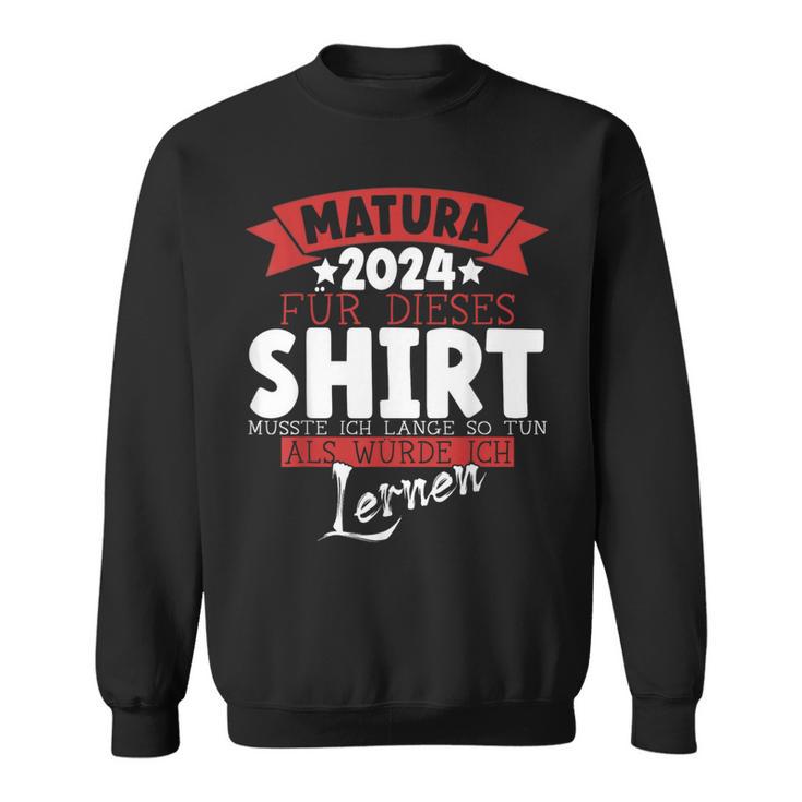 Matura 2024 Maturant Maturantin Graduation Sweatshirt