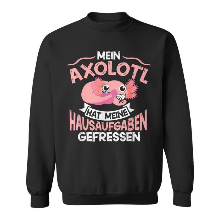 Mein Axolotl Hat Meine Homework Gefressen Axolotl Children's Sweatshirt