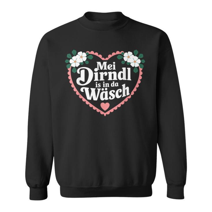 Mein Dirndl Ist In Der Wäsche Damen Wash Sweatshirt