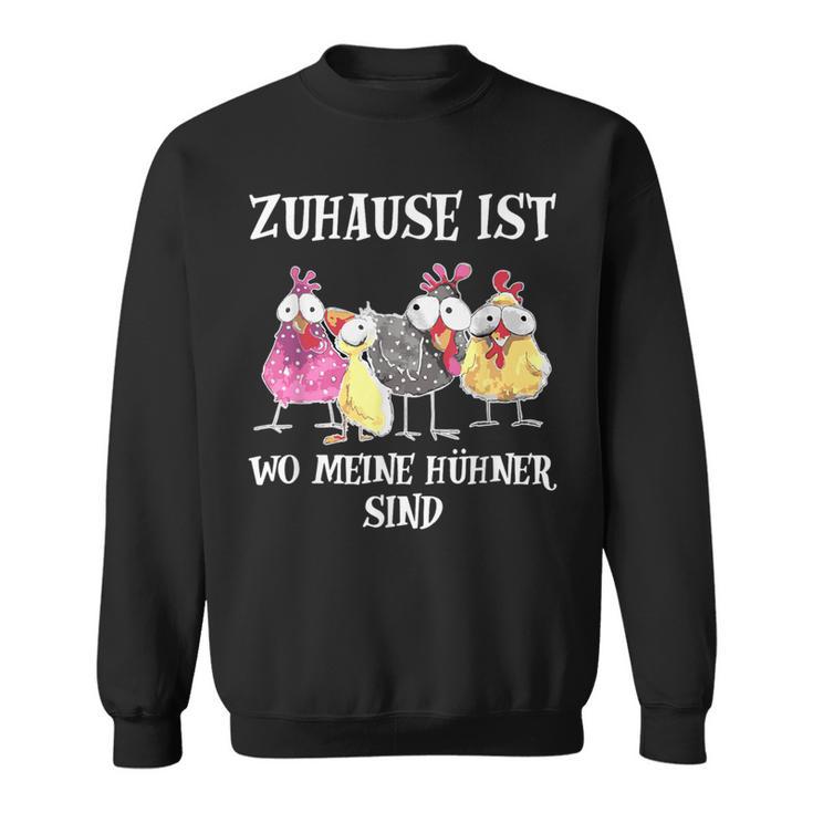 Merch Zuhause Ist Wer Meine Hühner Sindon Merch S Sweatshirt