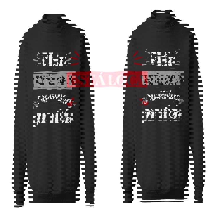 Mi Tía Está Loca Sobrina Regalo Madrina Camiseta de manga larga