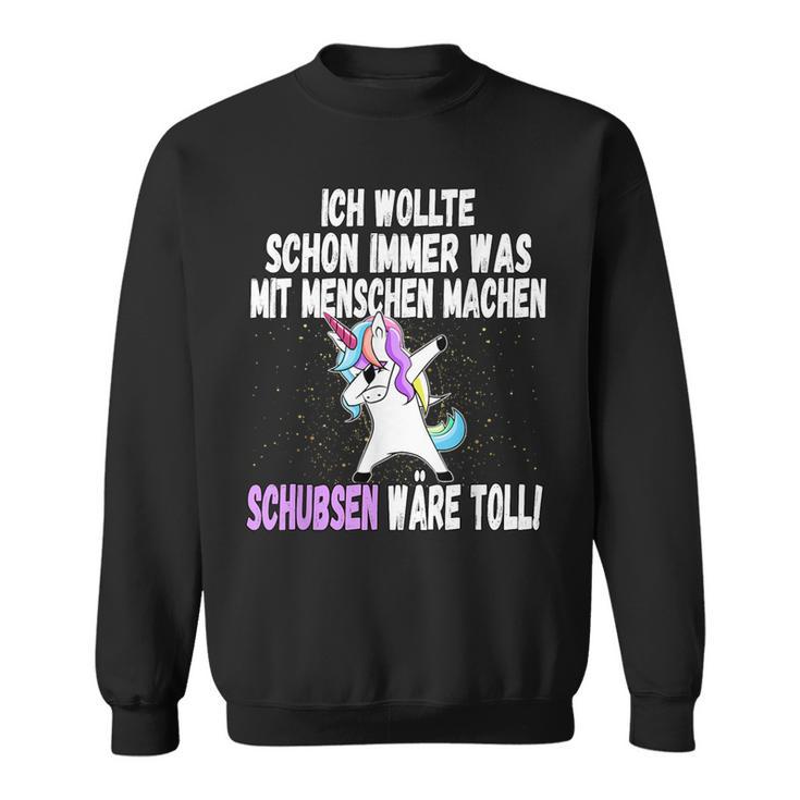 Was Mit Menschen Machen Unicorn Saying Sweatshirt