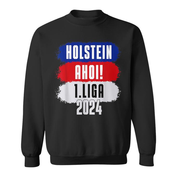 Moin 1Liga 2024 Holstein Ahoi Aufstieg Kiel Fan Sweatshirt