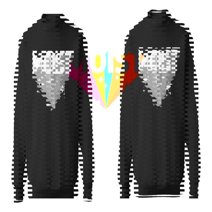 Moist Meme Offensive Weird Cool Hilarious Humorous Sweatshirt