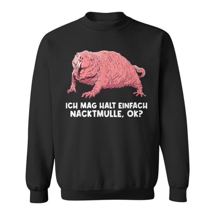 Naked Mull Ich Mag Halt Einfach Naktmulle Sweatshirt