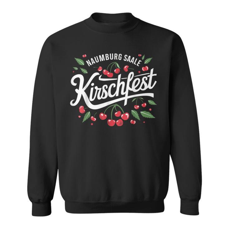 Naumburg Saale Kirschfest Naumburger Fest Kirsche Sweatshirt