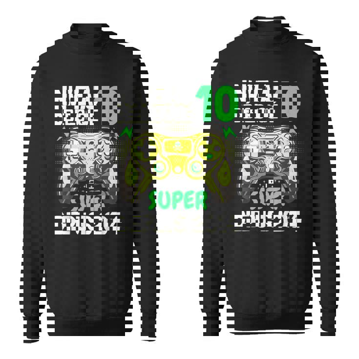 Niveau 10 Débloqué Super Depuis 2014 Anniversaire Gamer Sweater e