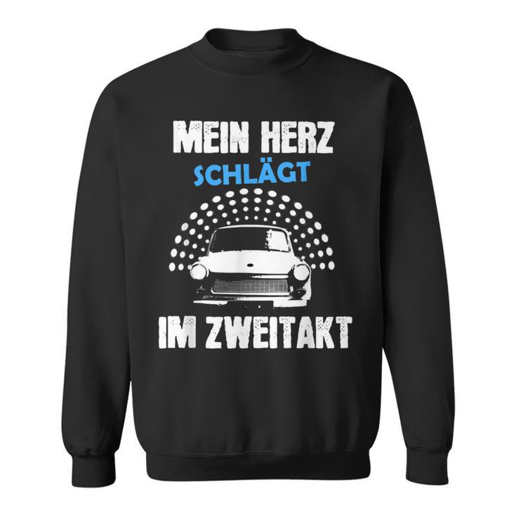 Ostdeutschland Ossi Zwei Takter Trabbi Idea Sweatshirt