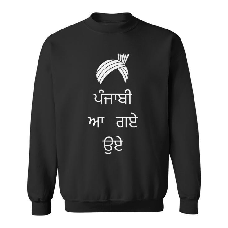 Panjabi Aa Gaye Oye On Panjabi Gurmukhi Dosanjh Diljit Sweatshirt