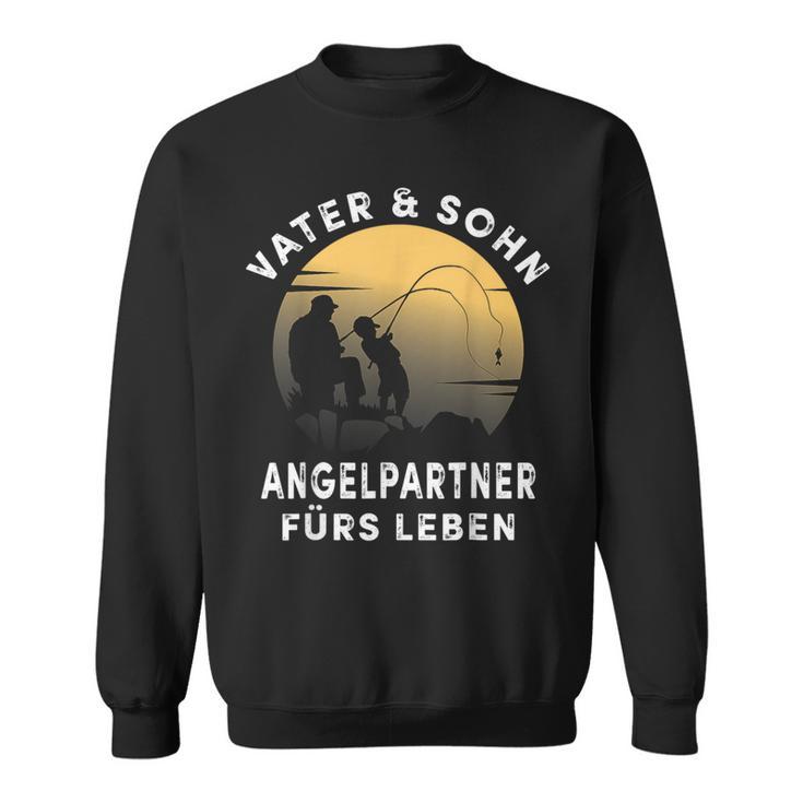 Papa Und Sohn Angelpartner Fürs Leben Angeln Angler Sweatshirt