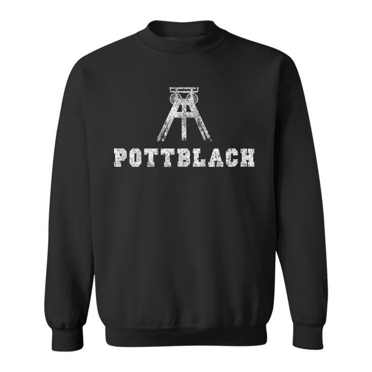 Pottblach Ruhrpott Slang Ruhrregissprache Snow Sweatshirt