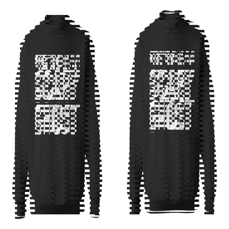 Pretend I'm A Scary Ghost Abbinata Camicia Costume Felpa