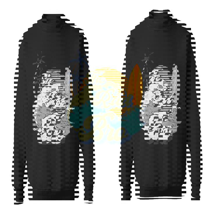 The Rad Bro Big One Surf Birthday Decorations For Brother Sweatshirt