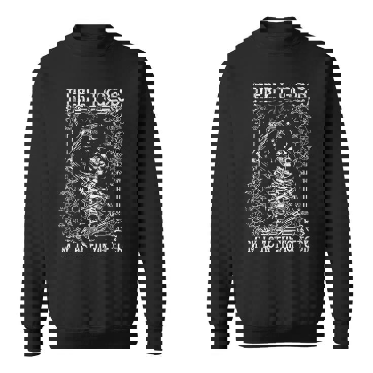 There It Goes My Last Flying Fuck Skeletons Halloween Sweatshirt