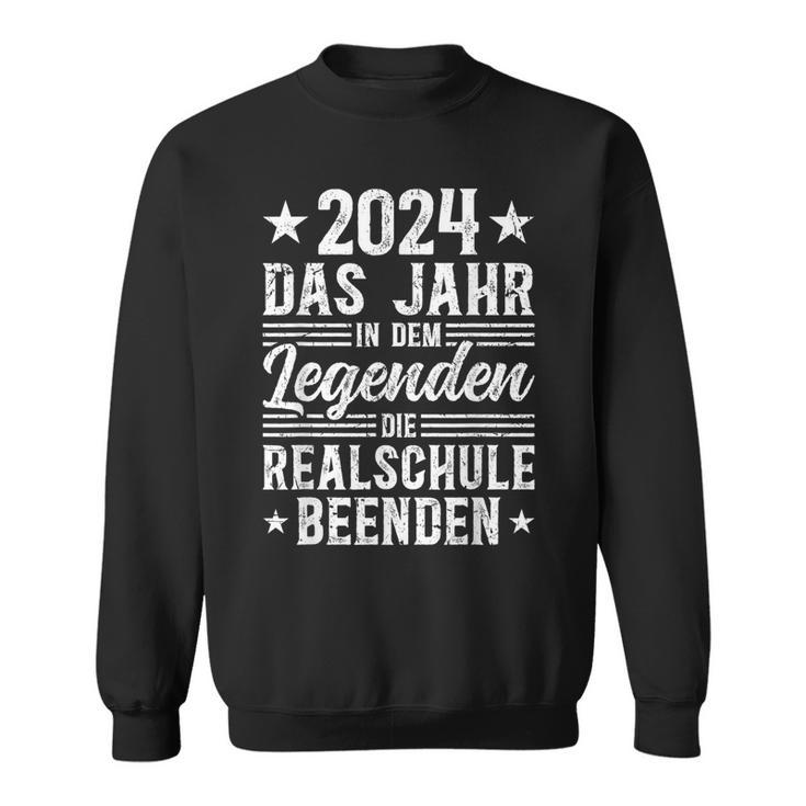 Realschule Abschluss2024 Legends End Realschule Sweatshirt