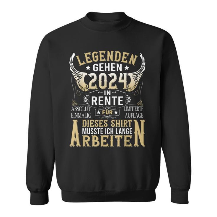 Rentner Eine Legende Geht In Rente 2024 Retirement Sweatshirt