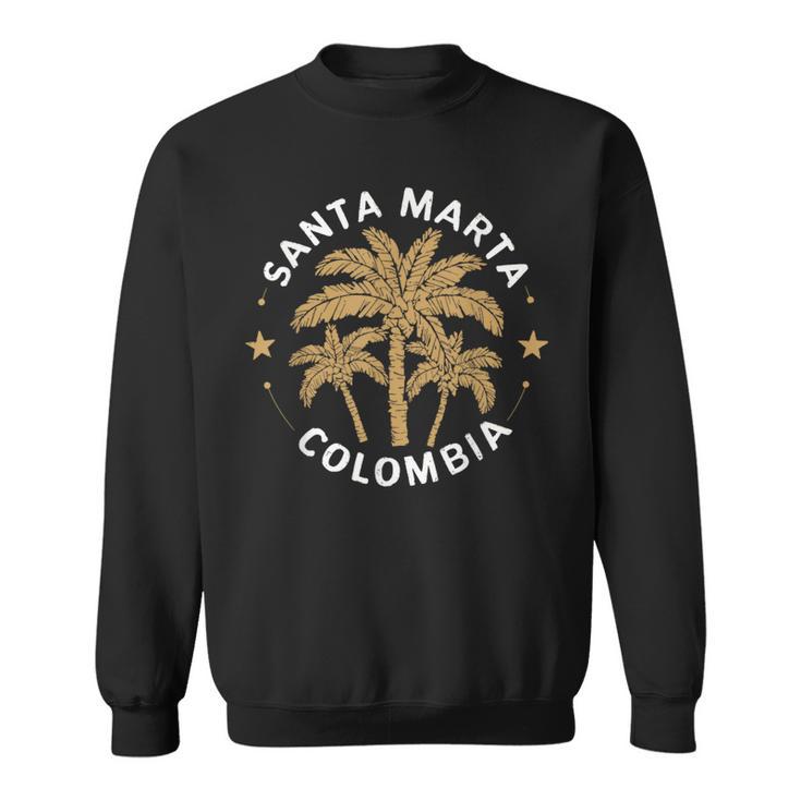 Santa Marta Colombia Sweatshirt