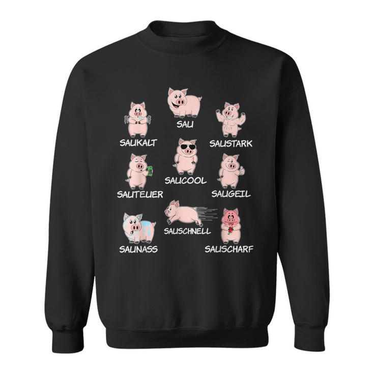 Saustark Pigs Sau Saukalt Saustark Word Game Sweatshirt