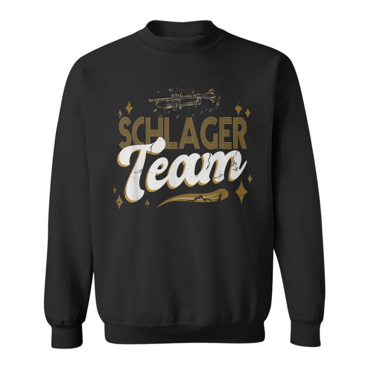 Schlager Fans Partner Look Schlager Team Schlager Outfit Costume Sweatshirt