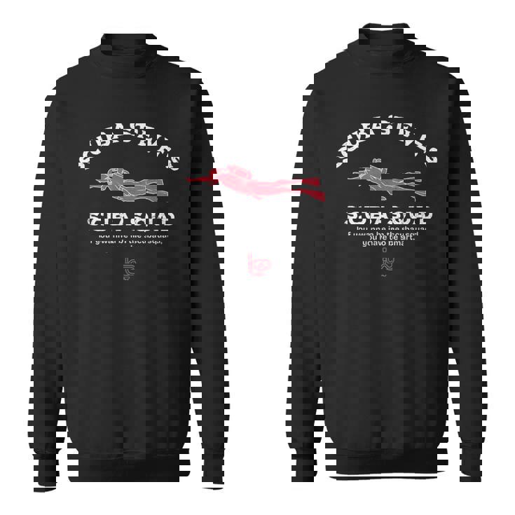 Scuba Steve's Scuba Squad Sweatshirt