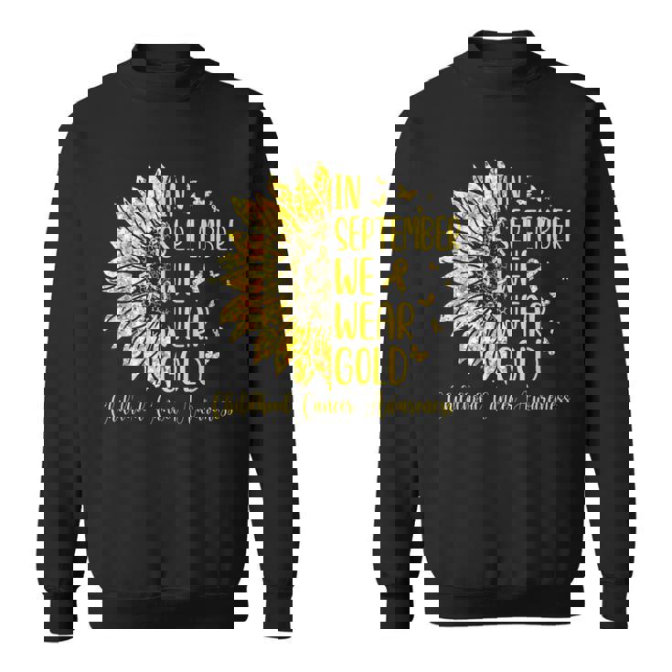In September We Wear Gold Childhood Cancer Awareness Sweatshirt