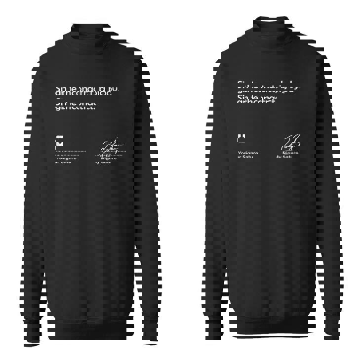 Signez Le Contrat Big Boy Boxer Humoristique Signature Sweater e