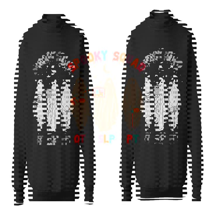 Spooky Squad Slp Ot Pt Ghost Occupational Therapy Sweatshirt