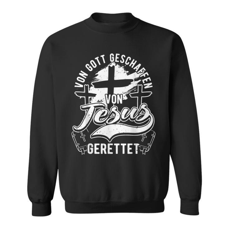 Von Gott Geschaffenon Jesus Sweatshirt