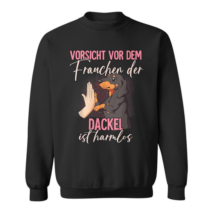 Vorsichtor Dem Frauchen Dachshund Sweatshirt