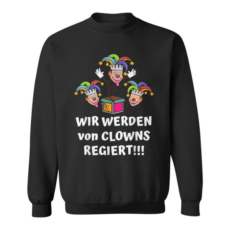 Wir Werdenon Clowns Regiert Farmers Statement Farmers Sweatshirt